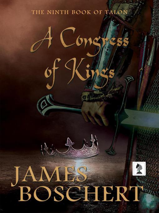 Title details for A Congress of Kings by James Boschert - Available